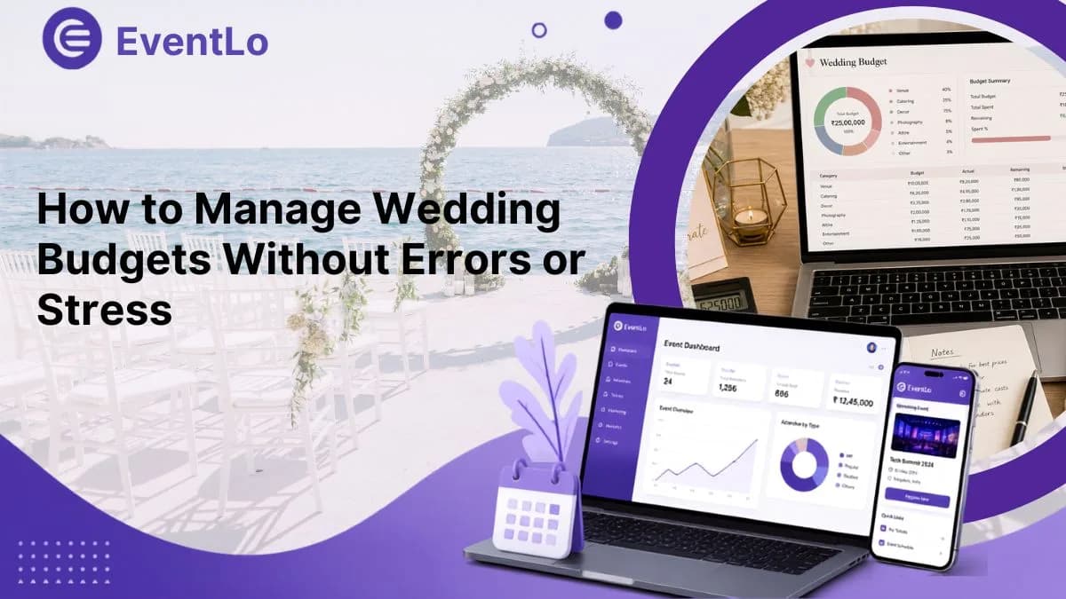 How to Manage Wedding Budgets Without Errors or Stress
