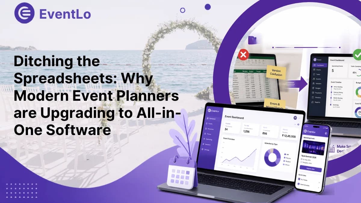 Ditching the Spreadsheets: Why Modern Event Planners are Upgrading to All-in-One Software