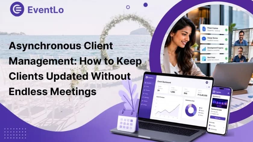 Asynchronous Client Management: How to Keep Clients Updated Without Endless Meetings